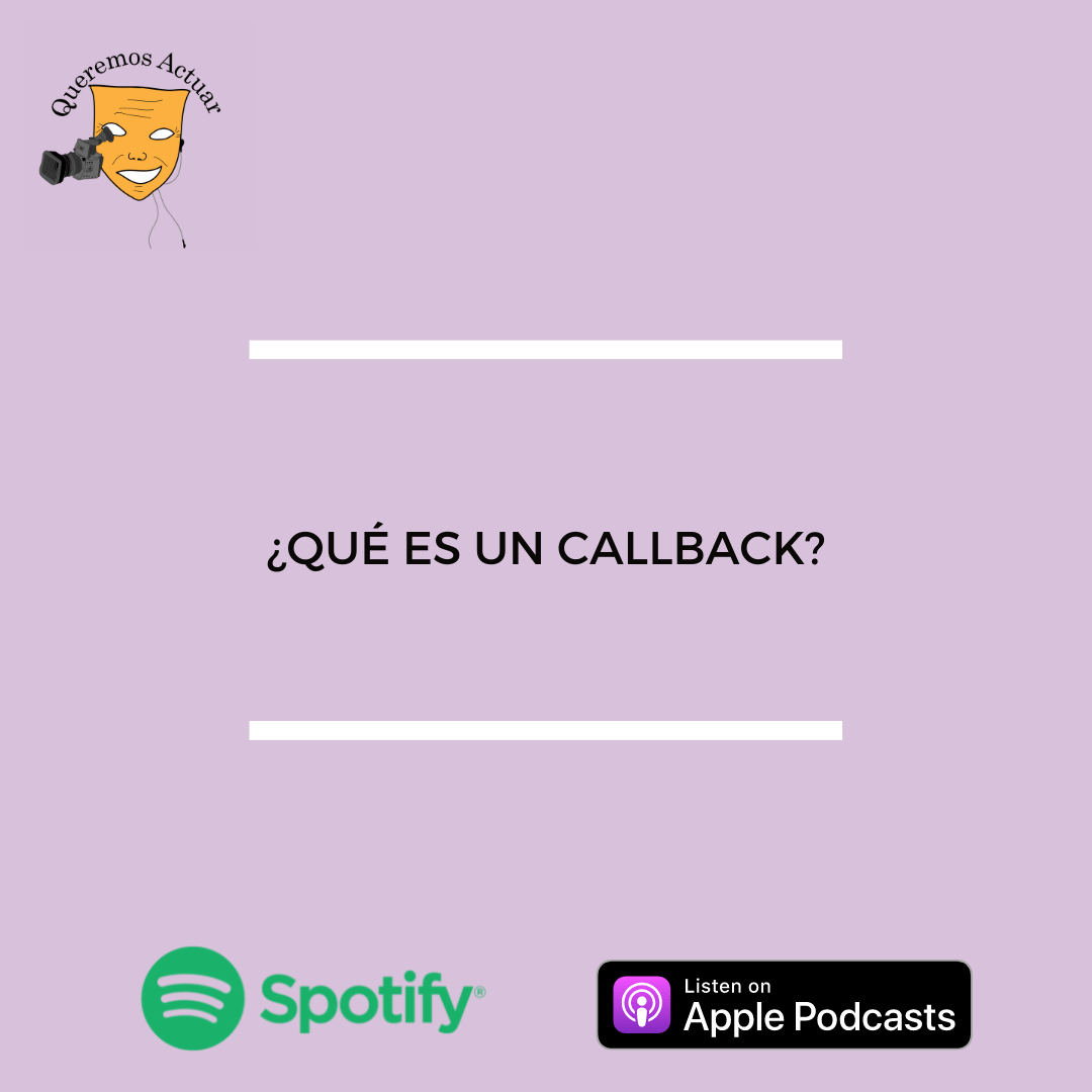 Queremos Actuar, podcast de actuación.
