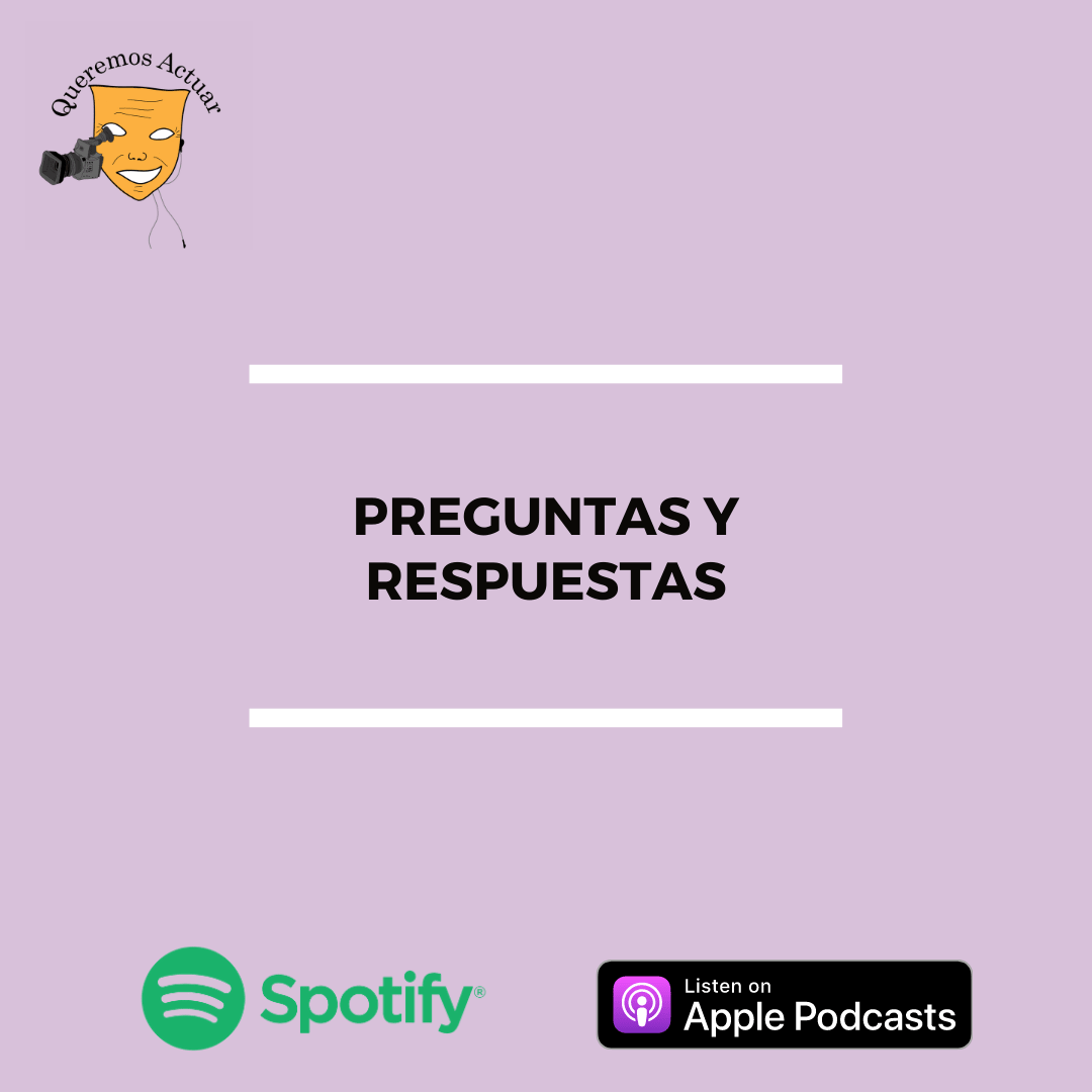 Queremos Actuar, podcast de actuación.