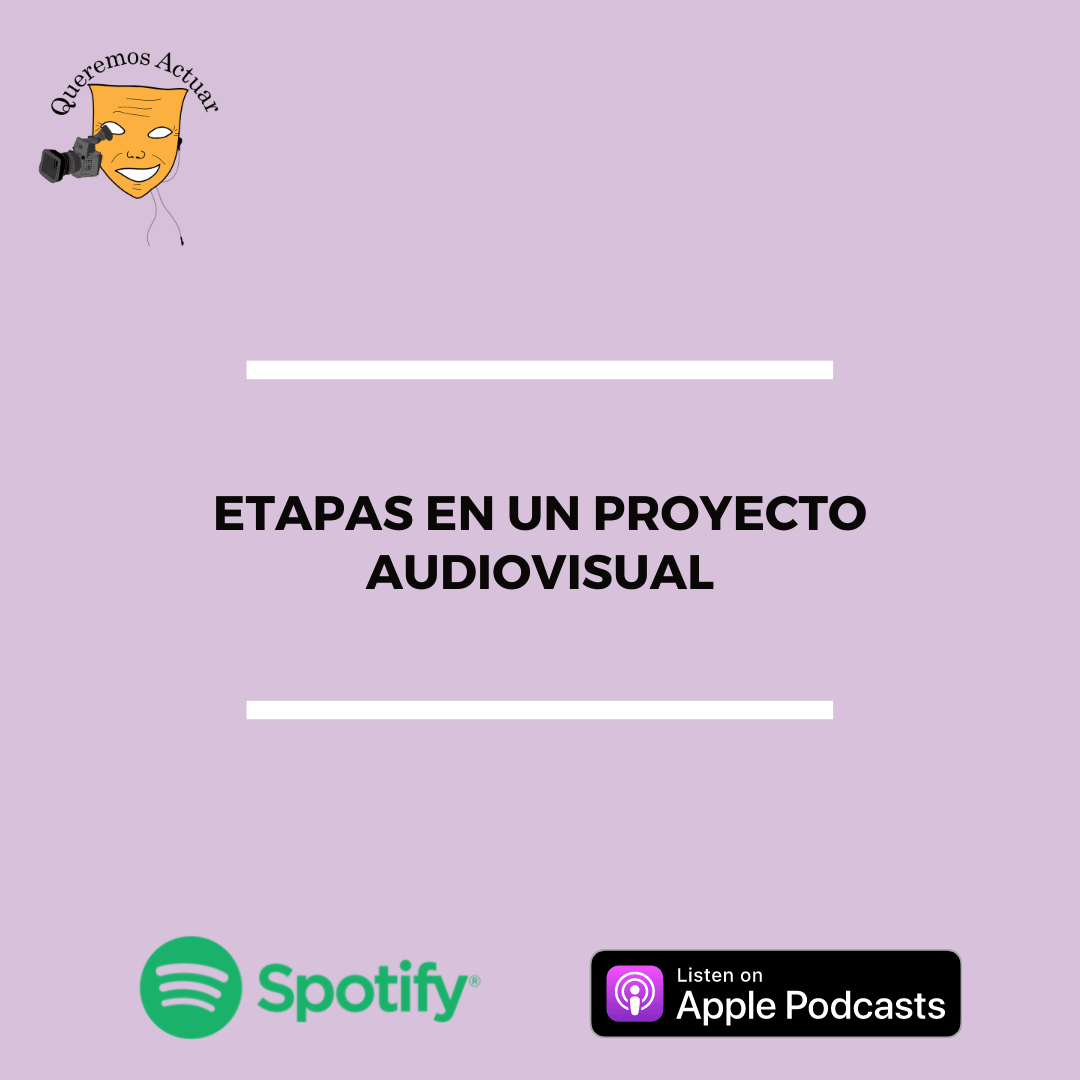 Queremos Actuar, podcast de actuación.