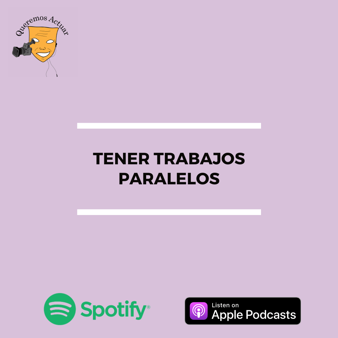 Queremos Actuar, podcast de actuación.